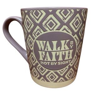 WALK BY FAITH Inspirational Mug
